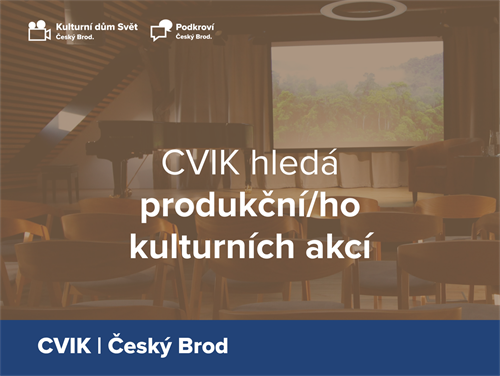 Hledáme produkčního kulturních akcí